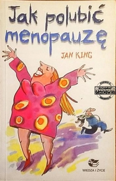 Jak polubić menopauzę J. King