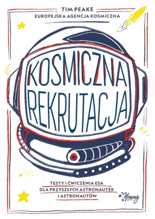 Kosmiczna rekrutacja Tim Peake