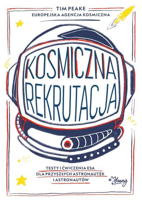Kosmiczna rekrutacja Tim Peake