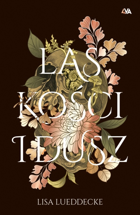 Las Kości I Dusz Lisa Lueddecke