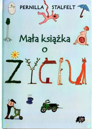 MAŁA KSIĄŻKA O ŻYCIU