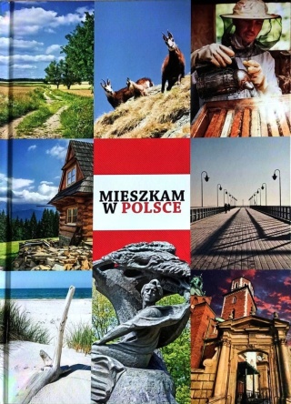 Mieszkam w Polsce Praca zbiorowa
