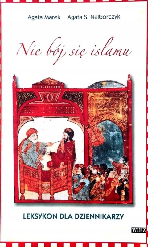 Nie bój się islamu Agata Marek