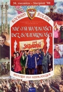 Nie ma wolności bez solidarności Joanna I Jarosław Szarkowie
