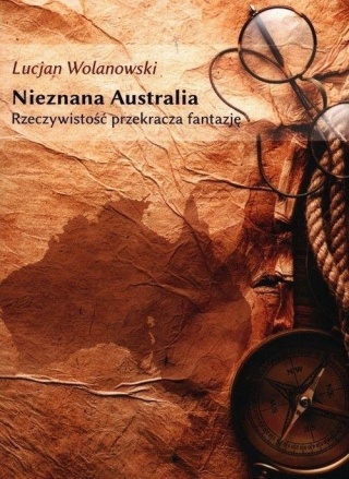 Nieznana Australia Lucjan Wolanowski