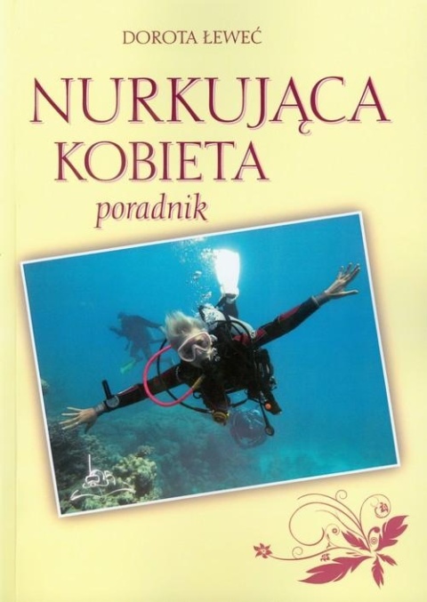 Nurkująca kobieta Dorota Łeweć