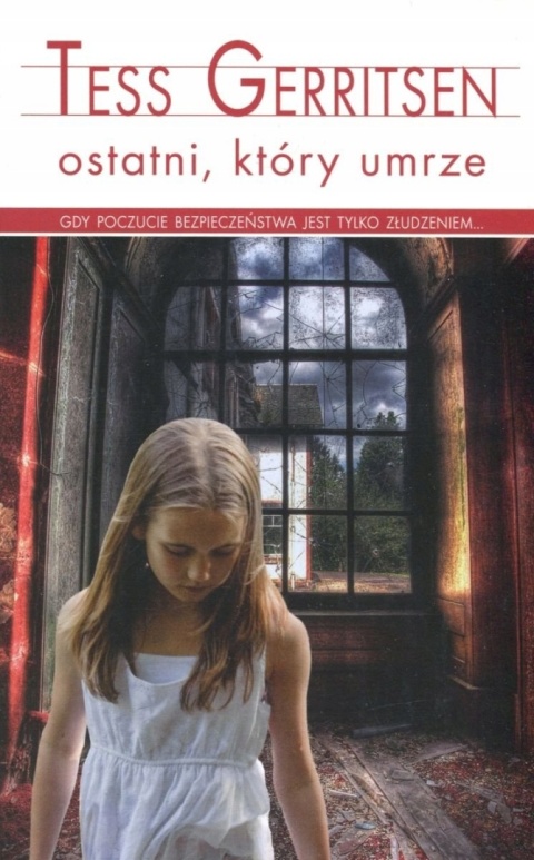Ostatni, który umrze / Pocket Tess Gerritsen