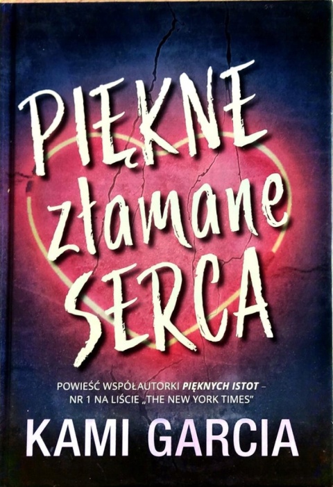 Piękne złamane serca