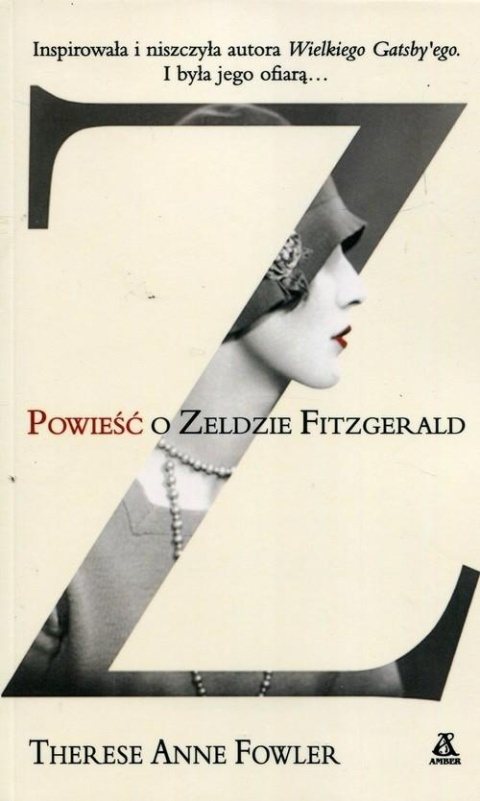Powieść o Zeldzie Fitzgerald Therese Anne Fowler