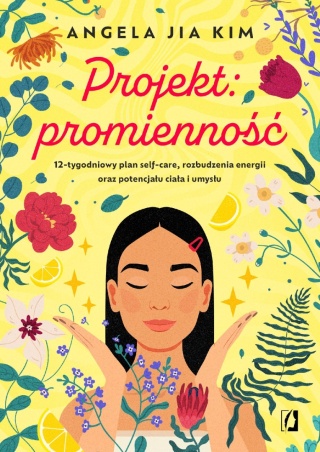 Projekt: promienność Angela Jia Kim