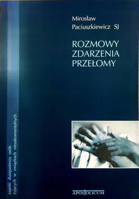 ROZMOWY ZDARZENIA PRZEŁOMY