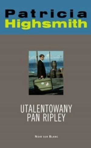 Ripley pod ziemią Patricia Highsmith