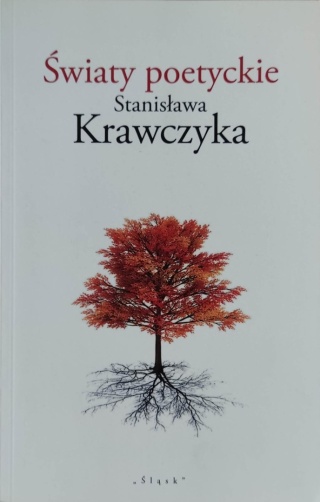 Światy poetyckie Stanisława Krawczyka