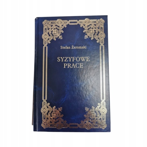 Syzyfowe Prace Stefan Żeromski