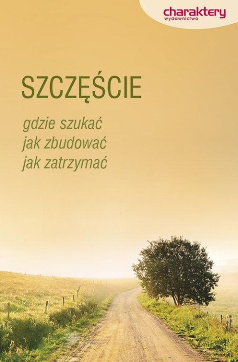 Szczęście Praca zbiorowa