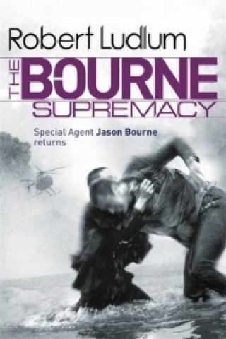 The Bourne Supremacy (JASON BOURNE) Robert Ludlum