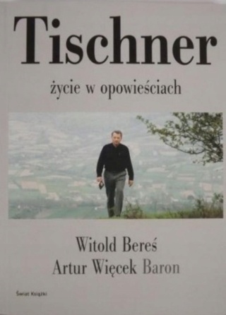 Tischner - życie w opowieściach Artur Więcek "Baron", Bereś