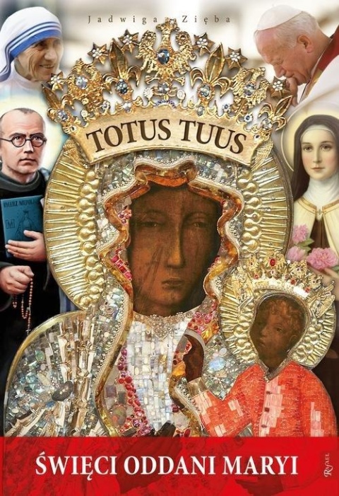 Totus Tuus Jadwiga Zięba