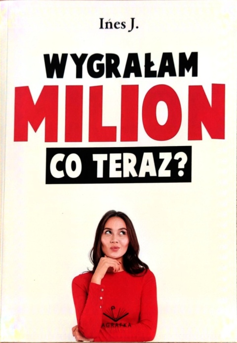 Wygrałam milion. Co teraz?
