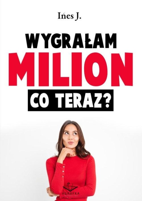 Wygrałam milion. Co teraz?