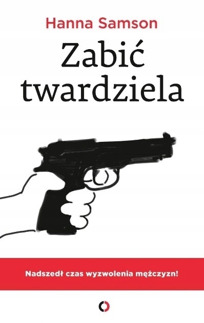 Zabić twardziela Hanna Samson