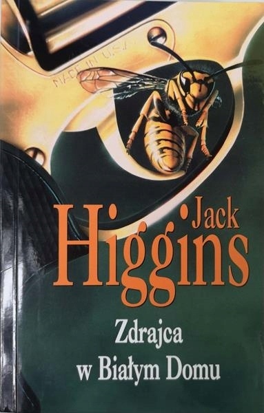 Zdrajca w Białym Domu Jack Higgins