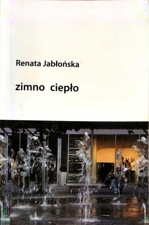 Zimno ciepło Renata Jabłońska
