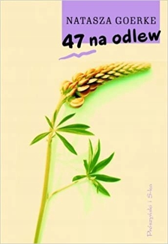 47 na odlew Natasza Goerke