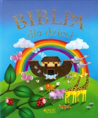 Biblia dla dzieci Juliet David, Jo Perry