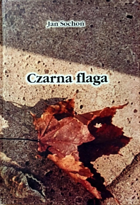 Czarna flaga Jan Sochoń