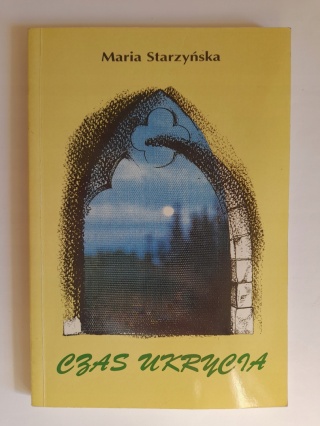 Czas ukrycia Maria Starzyńska