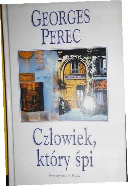 Człowiek, który śpi Georges Perec