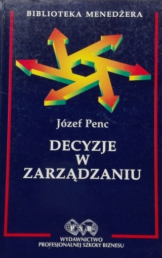 Decyzje w zarządzaniu J.Penc