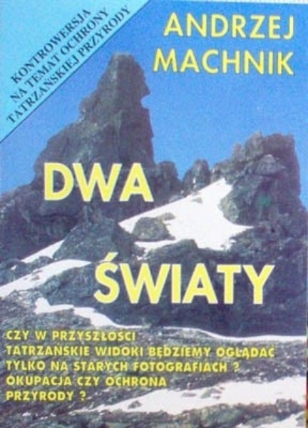 Dwa światy Andrzej Machnik