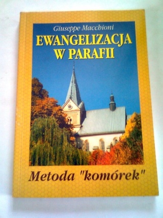 EWANGELIZACJA W PARAFII Giuseppe Maccbioni