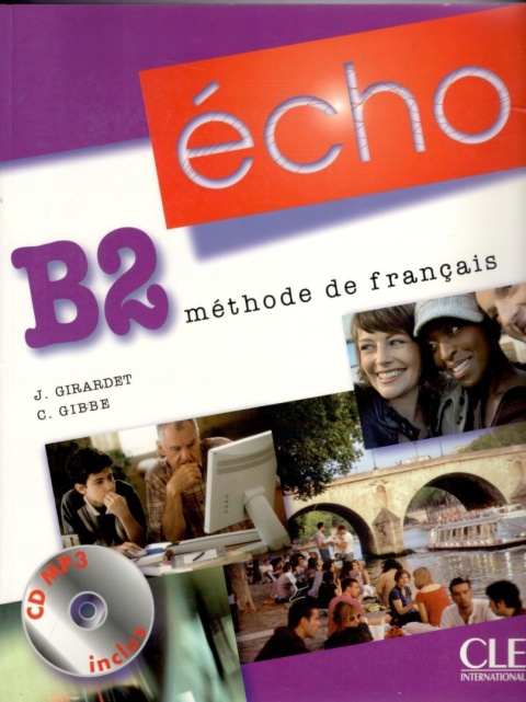 Echo B2 methode de francais J. Girardet C. Gibbe