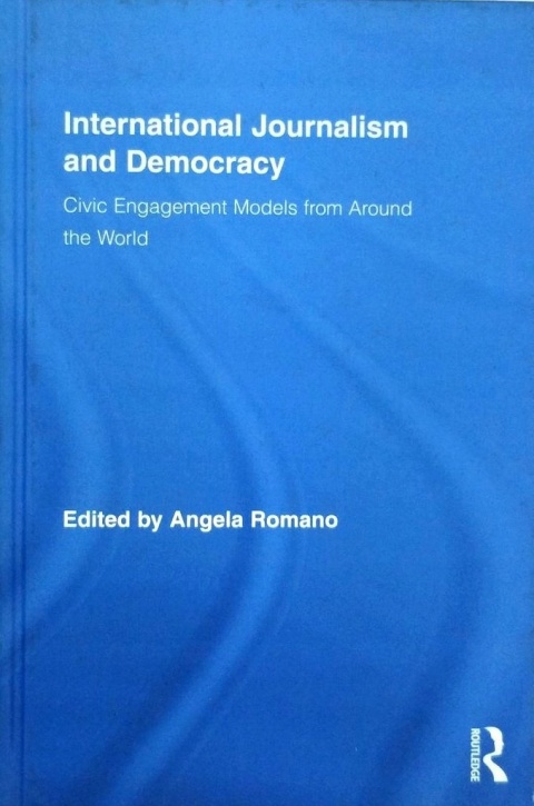 INTERNATIONAL JOURNALISM AND DEMOCRACY