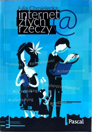 Internet złych rzeczy Julia Chmielecka