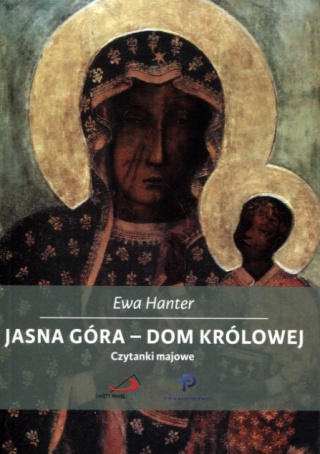 Jasna Góra - Dom Królowej Ewa Hanter