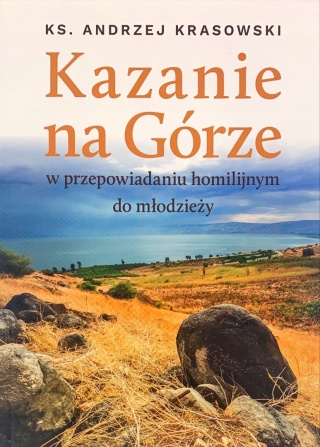 Kazanie na Górze w przepowiadaniu homilijnym do młodzieży
