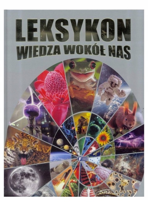 Leksykon Wiedza wokół nas Praca zbiorowa