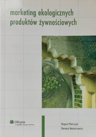 Marketing ekologicznych produktów żywnościowych