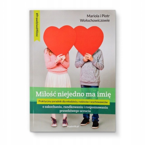 Miłość niejedno ma imię