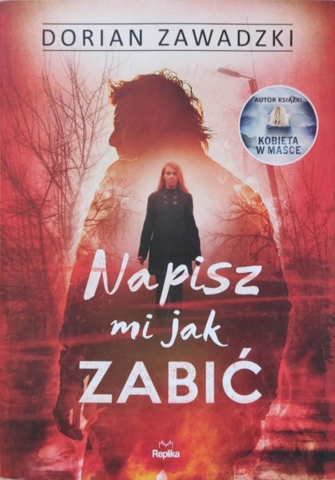 Napisz mi jak zabić Dorian Zawadzki