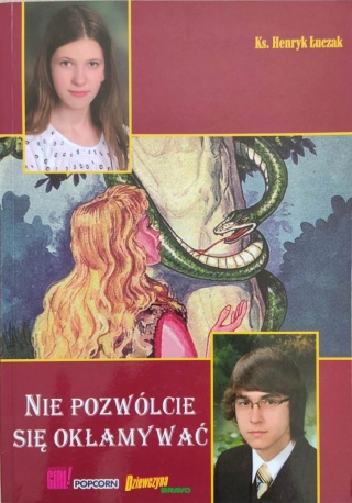 Nie Pozwólcie Się Okłamywać Henryk Łuczak