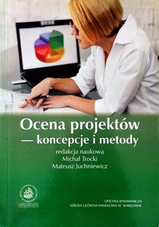Ocena projektów- koncepcje i metody MichaTrocki