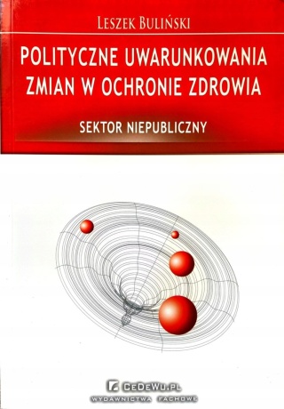 Polityczne uwarunkowania zmian Buliński