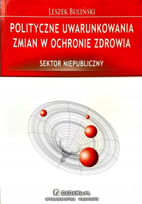 Polityczne uwarunkowania zmian Buliński
