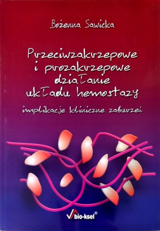 Przeciwzakrzepowe i prozakrzepowe Bożenna Sawicka