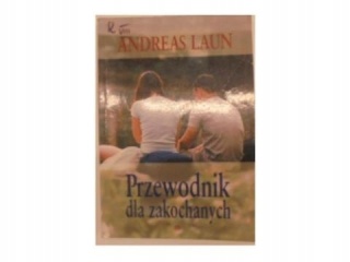 Przewodnik dla zakochanych Andreas Laun